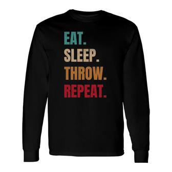 Eat Sleep Throw Repeat Track And Field Throwing Retro Long Sleeve T-Shirt T-Shirt | Mazezy