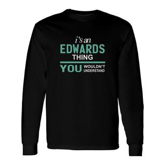 Edwards Thing Tee For Edwards Long Sleeve T-Shirt - Thegiftio UK
