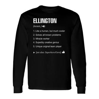 Ellington Name Definition Retro Long Sleeve T-Shirt T-Shirt | Mazezy