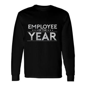 Employee Of The Year For Staff Appreciation Long Sleeve T-Shirt - Thegiftio