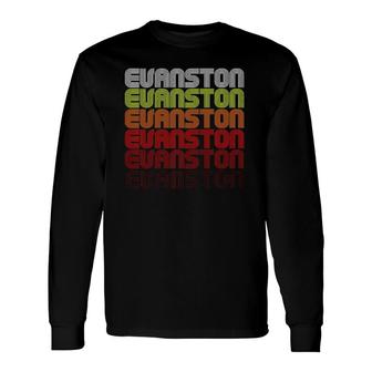Evanston Vintage Retro 70S 80S Stripe Font Long Sleeve T-Shirt T-Shirt | Mazezy