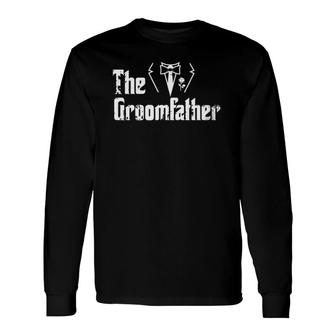 Father Of The Groom Wedding Groom's Dad Long Sleeve T-Shirt T-Shirt | Mazezy