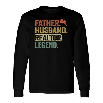 Father Husband Realtor Legend Vintage Real Estate Agent Long Sleeve T-Shirt T-Shirt | Mazezy