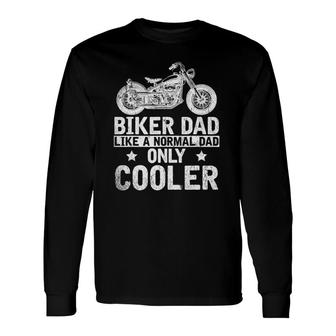 Father's Day Bike Riding Dad Motorcycle Biker Long Sleeve T-Shirt T-Shirt | Mazezy