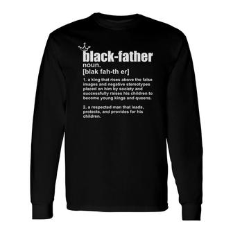 Father's Day Black African American Father Definition Graphic Long Sleeve T-Shirt T-Shirt | Mazezy