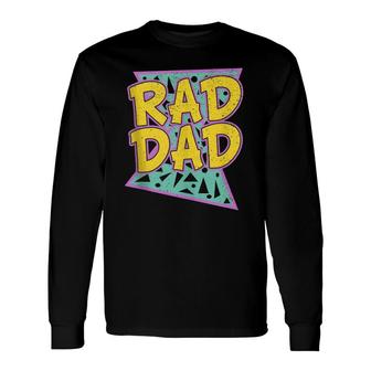 Father's Day dy Rad Dad Long Sleeve T-Shirt T-Shirt | Mazezy