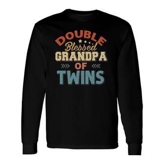 Father's Day Grandpa Tee Double Blessed Grandpa Of Twins Long Sleeve T-Shirt T-Shirt | Mazezy
