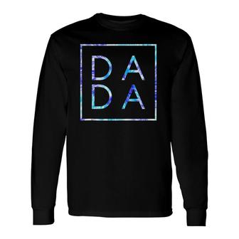 Father's Day For New Dad, Dada, Him Coloful Tie Dye Dada Long Sleeve T-Shirt T-Shirt | Mazezy