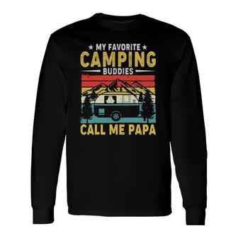 My Favorite Camping Buddies Call Me Papa Vintage Long Sleeve T-Shirt T-Shirt | Mazezy AU