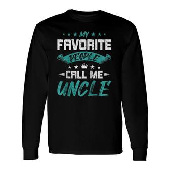 My Favorite People Call Me Uncle Uncle Raglan Baseball Tee Long Sleeve T-Shirt T-Shirt | Mazezy