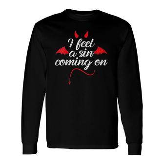 I Feel A Sin Coming On Halloween Devil Horns And Tail Lover V-Neck Long Sleeve T-Shirt T-Shirt | Mazezy