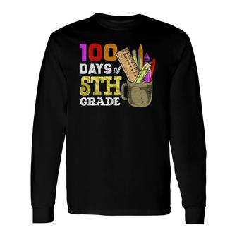 Fifth Grade Student 100Th Day 100 Days Of School Long Sleeve T-Shirt T-Shirt | Mazezy