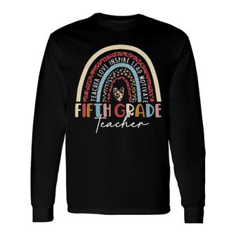 Fifth Grade Teacher Leopard Rainbow 5Th Grade Teacher Long Sleeve T-Shirt T-Shirt | Mazezy