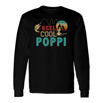 Fishing Reel Cool Poppi Father’S Day Fisherman Poppi Long Sleeve T-Shirt T-Shirt | Mazezy