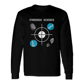 Forensic Science Crime Scene Evidence Long Sleeve T-Shirt | Mazezy