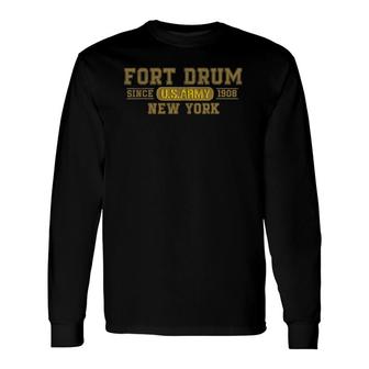 Fort Drum New York Us Army Base Vintage Long Sleeve T-Shirt T-Shirt | Mazezy