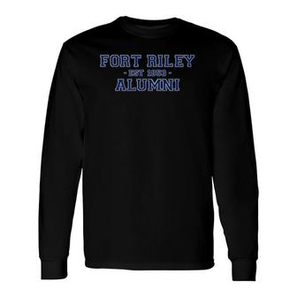 Fort Riley Alumni College Themed Fort Riley Army Veteran Long Sleeve T-Shirt T-Shirt | Mazezy