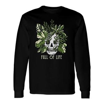 Full Of Life Skull Gardening Garden V-Neck Long Sleeve T-Shirt T-Shirt | Mazezy