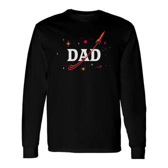 Fun Outer Space Birthday Party Rocket Galaxy Dad Long Sleeve T-Shirt T-Shirt | Mazezy