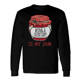 Fun Secretary Cute Meme Quote Secretary Long Sleeve T-Shirt T-Shirt | Mazezy
