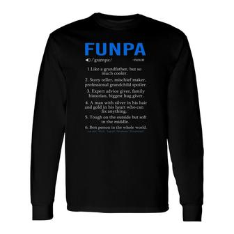 Funpa Definition Grandpa Fathers Day Long Sleeve T-Shirt T-Shirt | Mazezy