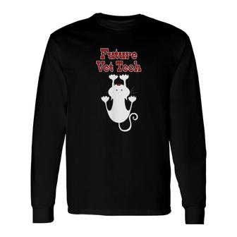 Future Vet Tech Fun For Future Veterinary Technician Long Sleeve T-Shirt - Thegiftio UK