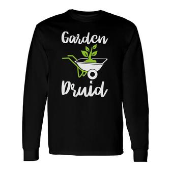 Garden Druid Plant Gardening Lover Long Sleeve T-Shirt | Mazezy