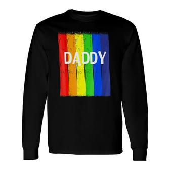 Gay Daddy Rainbow Lgbt Pride Month Long Sleeve T-Shirt T-Shirt | Mazezy UK