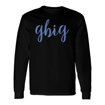 Gbig Sister Sorority Reveal Matching Long Sleeve T-Shirt T-Shirt | Mazezy UK
