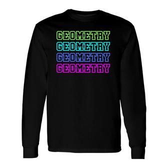 Geometry Math Teacher Teacher Costume Long Sleeve T-Shirt T-Shirt | Mazezy