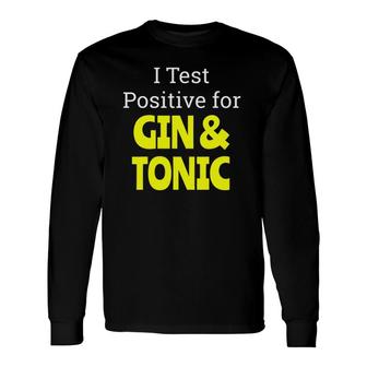 Gin And Tonic Long Sleeve T-Shirt | Mazezy