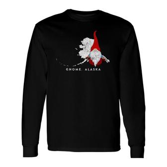 Gnome Alaska For Nome Alaska Fans Gnome Lovers Long Sleeve T-Shirt T-Shirt | Mazezy