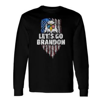 Lets Go Brandon American Flag With Bald Eagle Long Sleeve T-Shirt | Mazezy