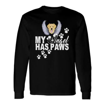Golden Retriever Dog My Angel Has Paws Love Memorial Long Sleeve T-Shirt T-Shirt | Mazezy