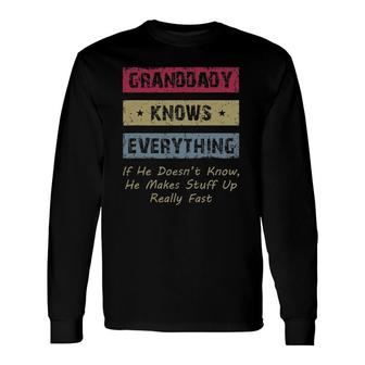 Granddaddy Knows Everything Humor Saying Retro Grandpa Long Sleeve T-Shirt T-Shirt | Mazezy UK