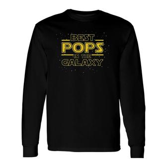Grandpa Pops , Best Pops In The Galaxy Long Sleeve T-Shirt T-Shirt | Mazezy UK