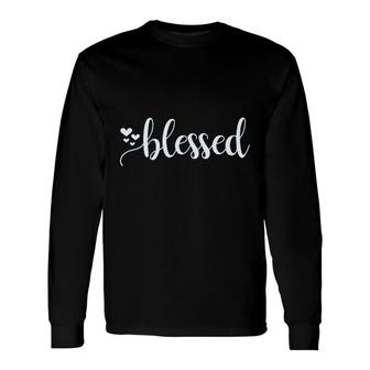 Grateful Thankful Blessed Christian Long Sleeve T-Shirt | Mazezy