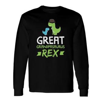 Great Grandpasaurus Rex Grandpa Saurus Dino Long Sleeve T-Shirt T-Shirt | Mazezy
