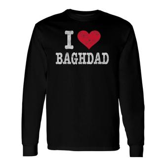 Grunge Retro I Love Baghdad Long Sleeve T-Shirt T-Shirt | Mazezy