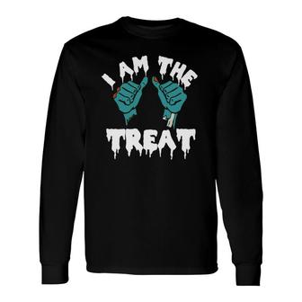 Halloween I Am The Treat Zombie Hands Graphic Long Sleeve T-Shirt T-Shirt | Mazezy