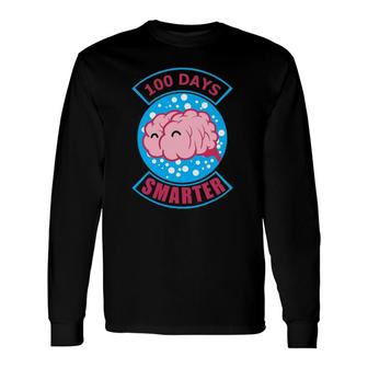 Happy Brain 100 Days Of School Smarter 100Th Day Party Long Sleeve T-Shirt T-Shirt | Mazezy