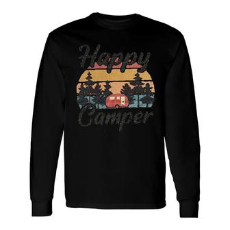 Happy Camper Cute Camping Graphic Long Sleeve T-Shirt T-Shirt | Mazezy