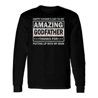 Happy Father's Day To My Amazing Godfather Vintage Father Long Sleeve T-Shirt T-Shirt | Mazezy
