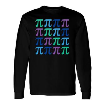 Happy Pi Day With Symbols For Math Teachers Long Sleeve T-Shirt T-Shirt | Mazezy
