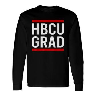 Hbcu Grad Historical Black College Alumni School Long Sleeve T-Shirt - Thegiftio