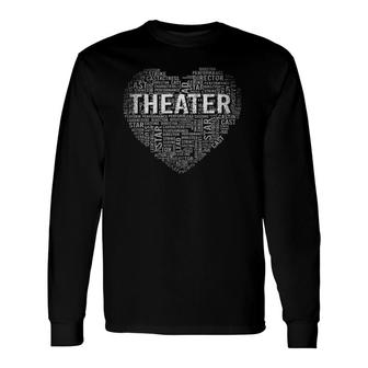 Heart Drama Lover Couple Idea Love Musical Theater Long Sleeve T-Shirt T-Shirt | Mazezy DE