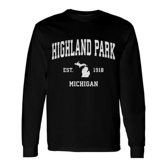 Highland Park Michigan Mi Vintage Athletic Sports Pullover Long Sleeve T-Shirt T-Shirt | Mazezy