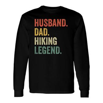 Hiker Husband Dad Hiking Legend Vintage Outdoor Long Sleeve T-Shirt T-Shirt | Mazezy