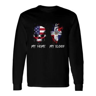 My Home My Blood Dominican Republic Long Sleeve T-Shirt T-Shirt | Mazezy