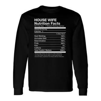 House Wife Nutrition Facts List Long Sleeve T-Shirt T-Shirt | Mazezy